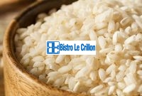 Master the Art of Cooking Arborio Rice | Bistro Le Crillon