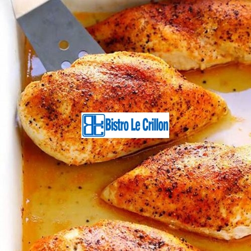 Master the Art of Cooking Juicy Baked Chicken | Bistro Le Crillon