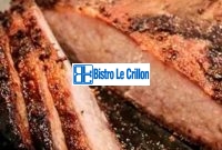 Master the Art of Cooking Brisket With These Easy Steps | Bistro Le Crillon