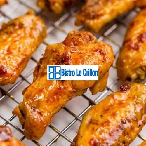 How to Cook the Perfect Chicken Wings | Bistro Le Crillon