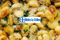 Master the Art of Cooking Gnocchi for Delicious Meals | Bistro Le Crillon