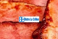 Discover Delicious Ways to Cook Ham Slices | Bistro Le Crillon
