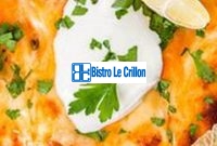 Cook Enchiladas to Perfection with Our Expert Tips | Bistro Le Crillon