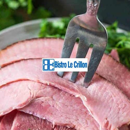 The Essential Guide to Cooking a Delicious Ham | Bistro Le Crillon