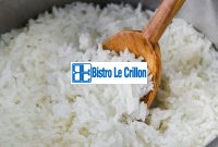The Foolproof Method for Cooking Delicious Rice | Bistro Le Crillon