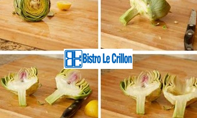 Master the Art of Cooking Artichokes for Delicious Meals | Bistro Le Crillon