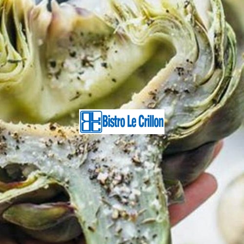 Discover Quick and Easy Artichoke Cooking Tips | Bistro Le Crillon