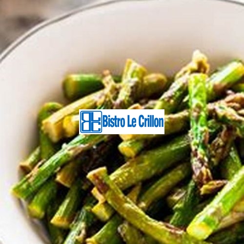 Master the Art of Cooking Asparagus in the Microwave | Bistro Le Crillon