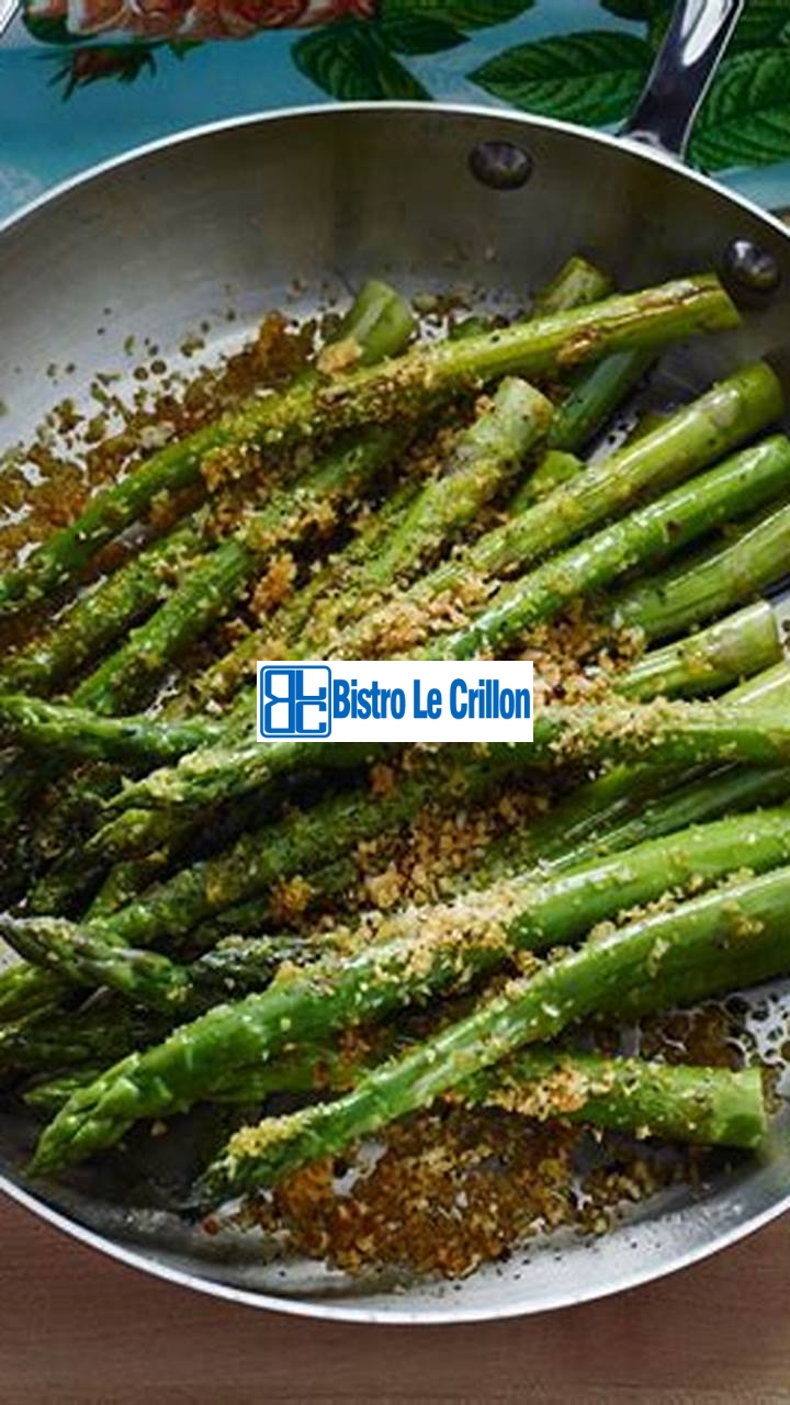 Delicious Ways to Cook Asparagus in a Pan | Bistro Le Crillon
