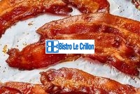 Your Guide to Cooking Perfect Bacon | Bistro Le Crillon