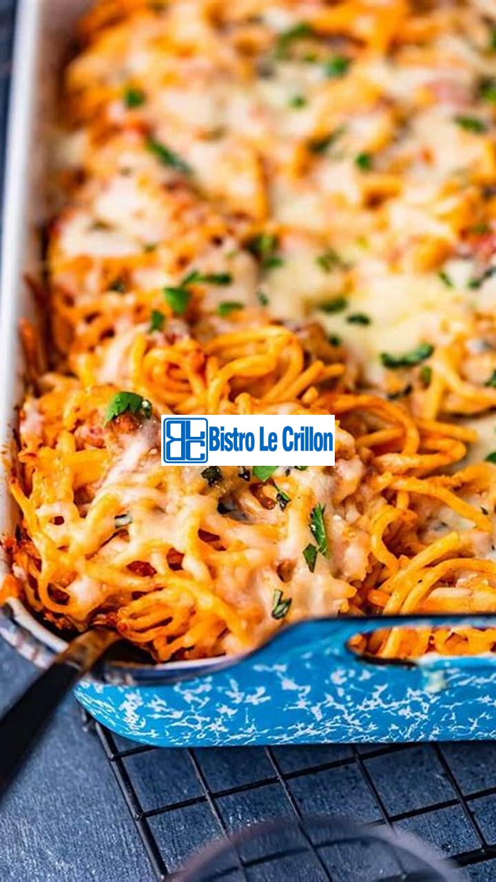Mastering the Art of Baked Spaghetti | Bistro Le Crillon