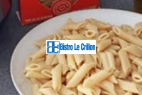 Master the Art of Cooking Banza Pasta | Bistro Le Crillon