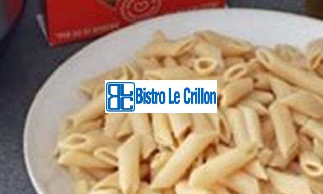 Master the Art of Cooking Banza Pasta | Bistro Le Crillon