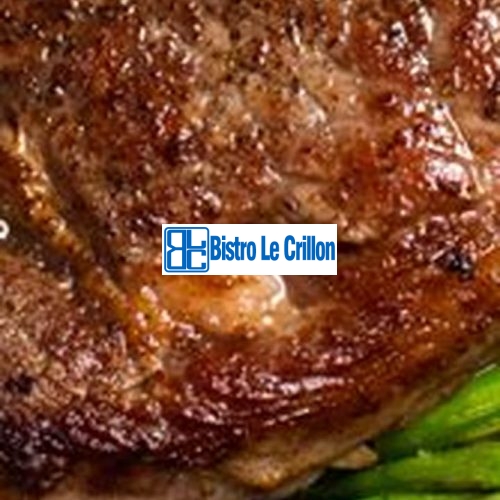 Master the Art of Cooking Delicious Bison Steaks | Bistro Le Crillon