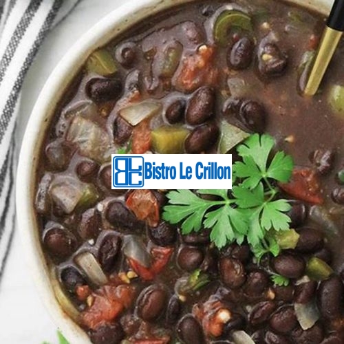 Master the Art of Cooking Black Beans with These Pro Tips | Bistro Le Crillon