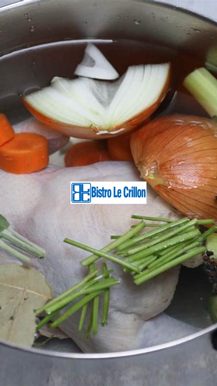 Master the Art of Boiling Chicken with These Easy Steps | Bistro Le Crillon