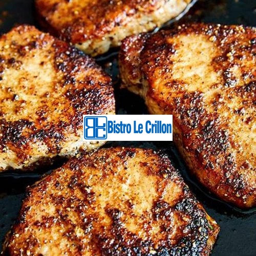 Master the Art of Cooking Delicious Boneless Pork Chops | Bistro Le Crillon