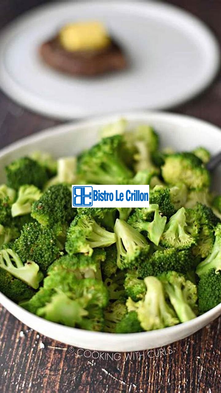 Master the Art of Cooking Broccoli for Incredible Flavor | Bistro Le Crillon