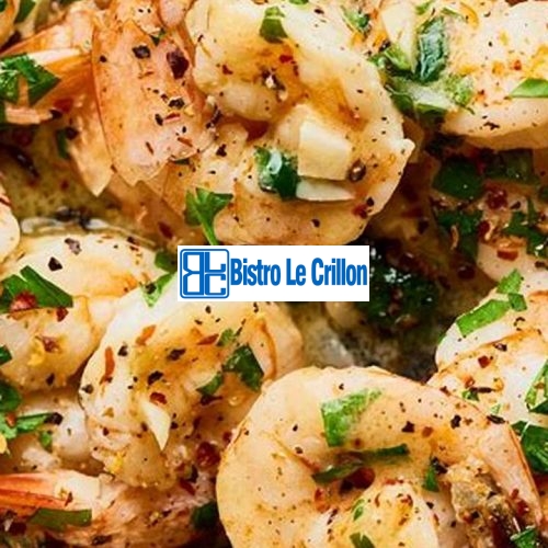 Cook the Best Buttered Shrimp for a Delicious Meal | Bistro Le Crillon
