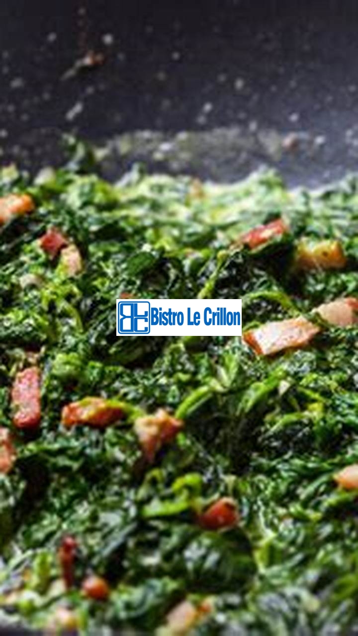 Cook Delicious Canned Spinach with Ease | Bistro Le Crillon