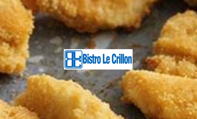 Crisp and Juicy Chicken Fingers in No Time | Bistro Le Crillon