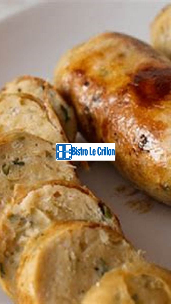 Master the Art of Cooking Chicken Sausages | Bistro Le Crillon