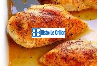The Foolproof Method for Delicious Chicken Breast Every Time | Bistro Le Crillon