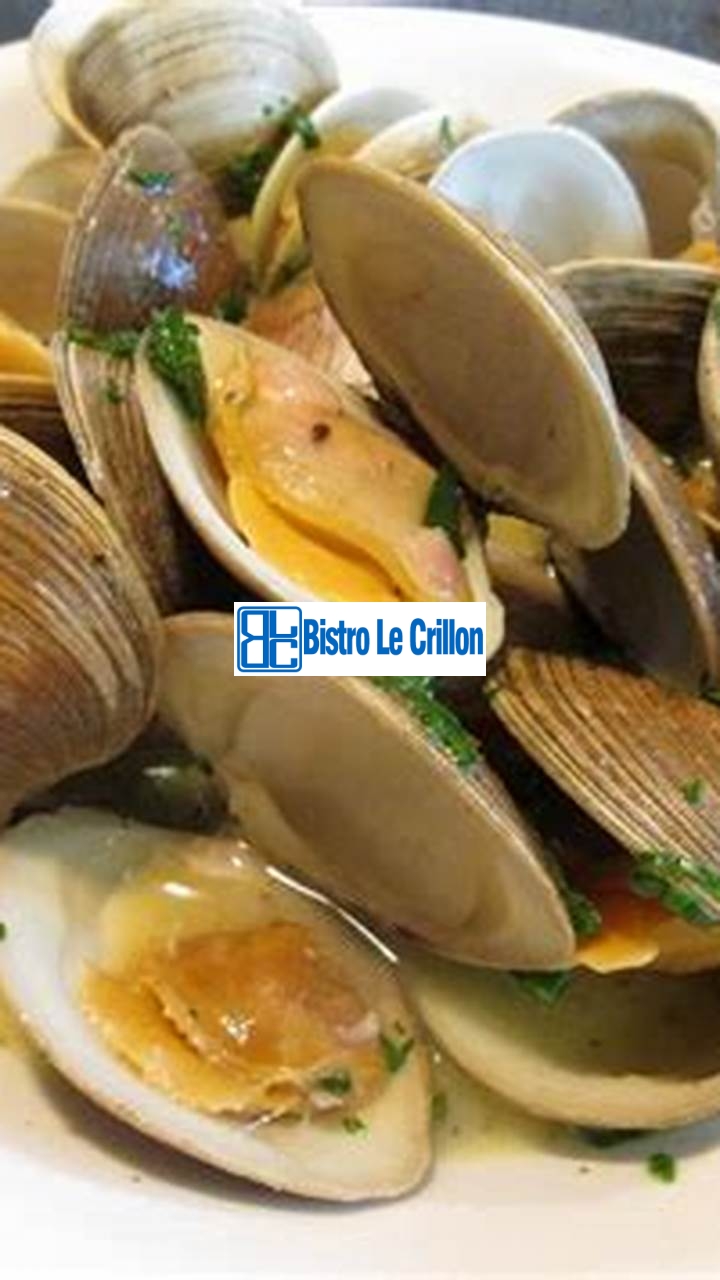 Master the Art of Cooking Clams with Expert Techniques | Bistro Le Crillon