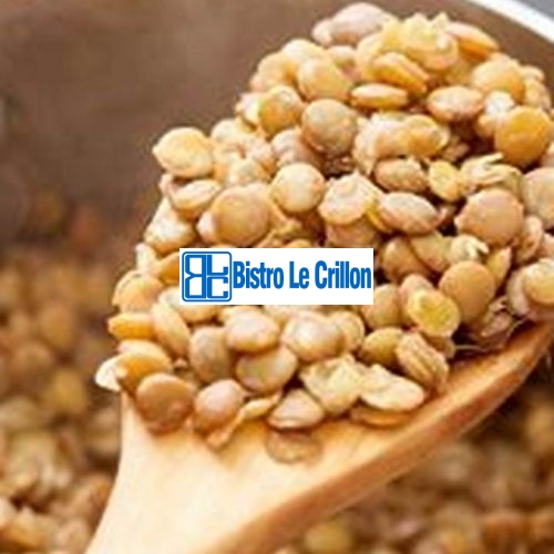 Cook Dried Lentils with Expert Techniques | Bistro Le Crillon