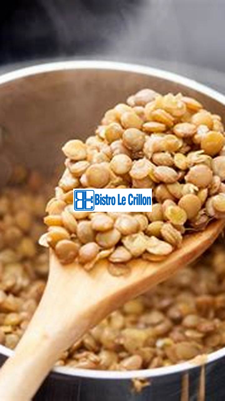 Cook Dried Lentils with Expert Techniques | Bistro Le Crillon