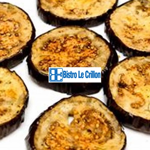 Master the Art of Cooking Eggplant with These Simple Tips | Bistro Le Crillon