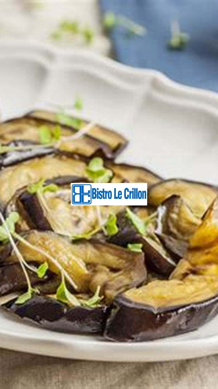 Delicious Eggplant Recipes: A Step-by-Step Cooking Guide | Bistro Le Crillon