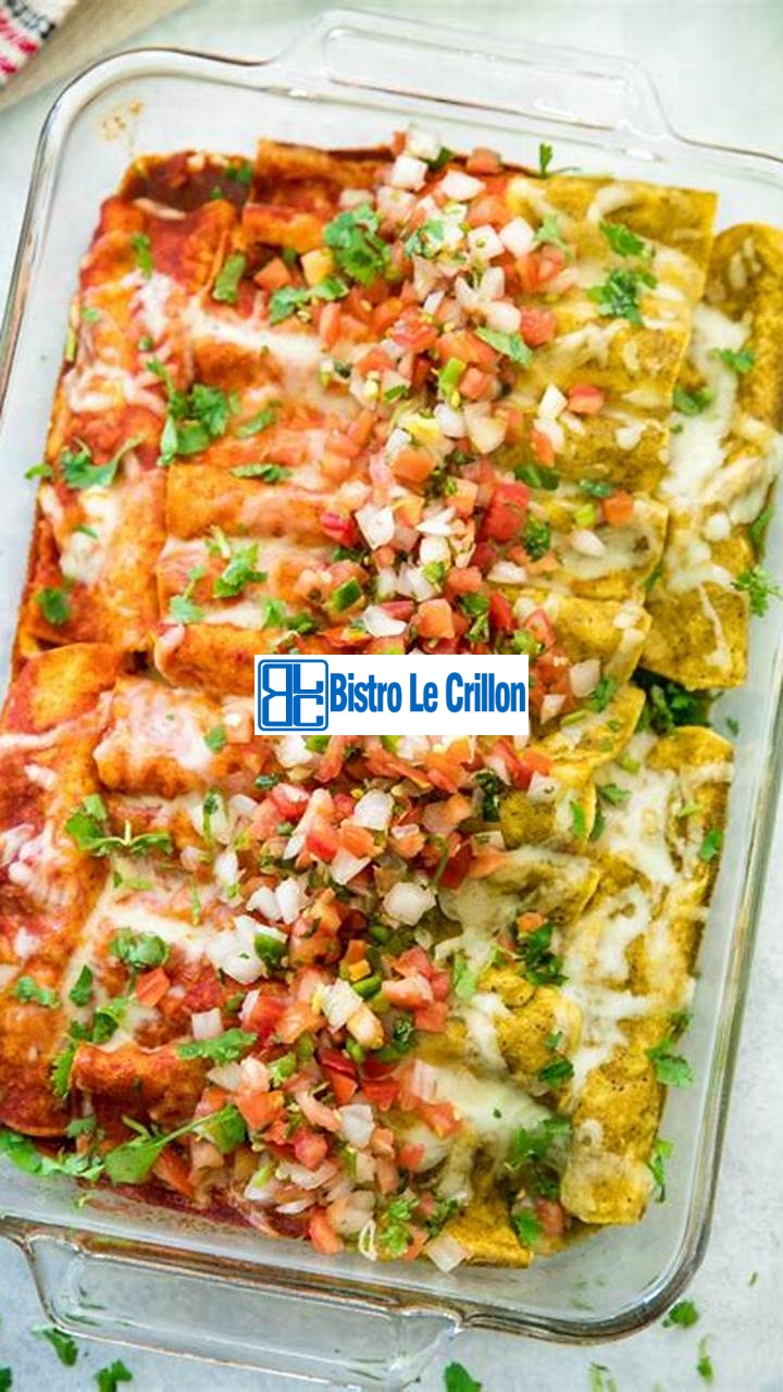 Master the Art of Cooking Enchiladas with These Simple Steps | Bistro Le Crillon