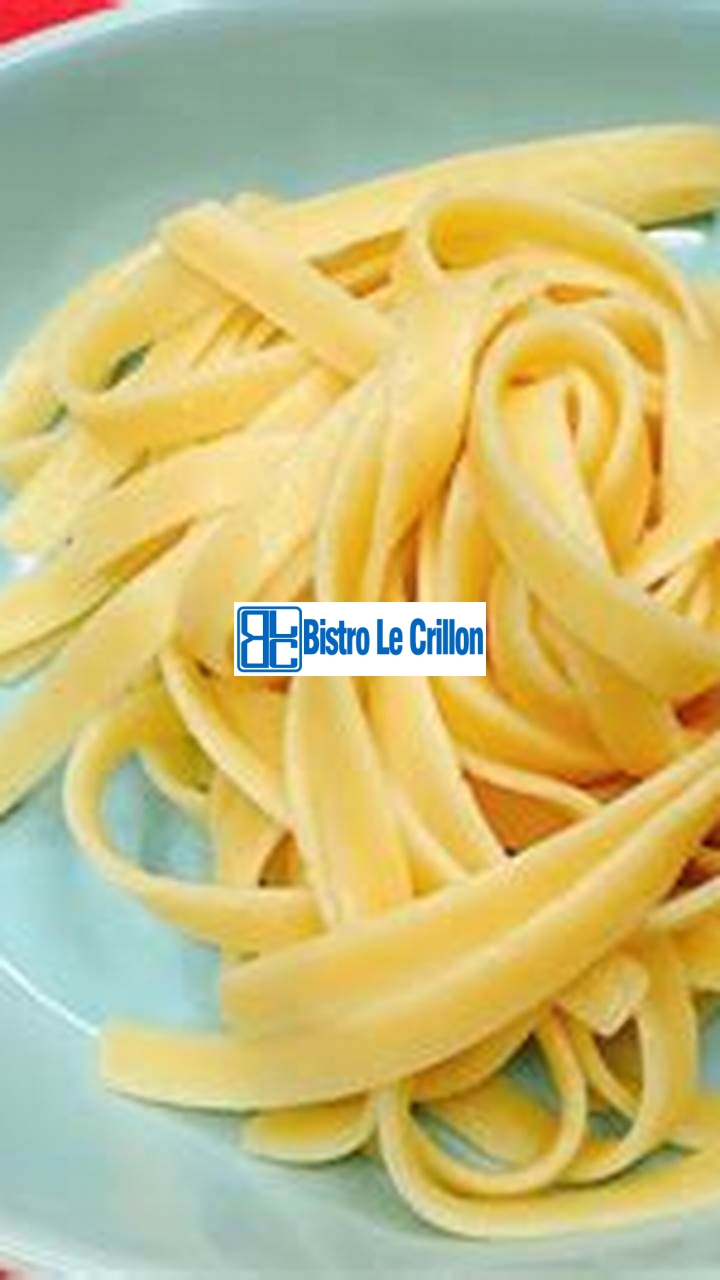 The Expert's Guide to Cooking Perfect Fettuccine | Bistro Le Crillon