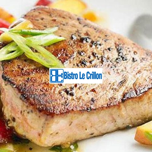 Cooking Fresh Tuna: Master the Art of Delicate Seafood Dishes | Bistro Le Crillon