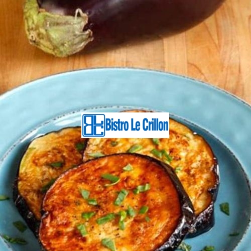Deliciously Crispy Fried Eggplant Recipe | Bistro Le Crillon