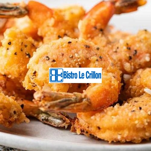 Master the Art of Cooking Delicious Fry Shrimp | Bistro Le Crillon