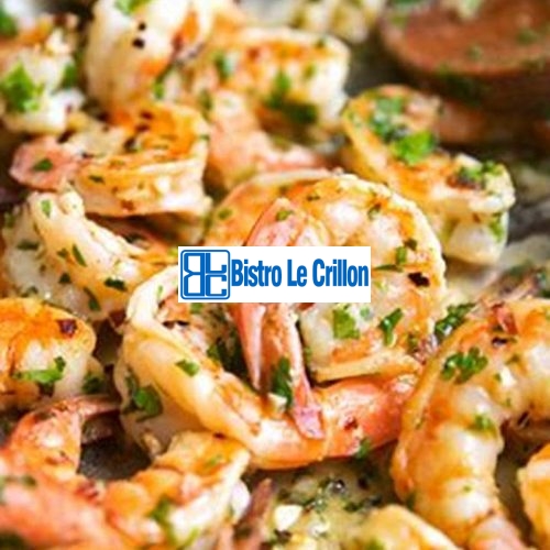 Master the Art of Cooking Delicious Garlic Shrimp | Bistro Le Crillon