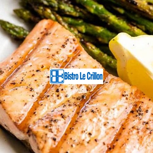 Master the Art of Grilled Salmon with These Easy Steps | Bistro Le Crillon