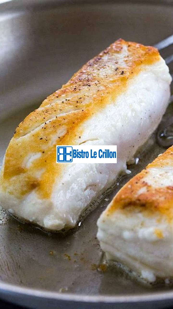 Master the Art of Cooking Halibut Fish with These Simple Steps | Bistro Le Crillon