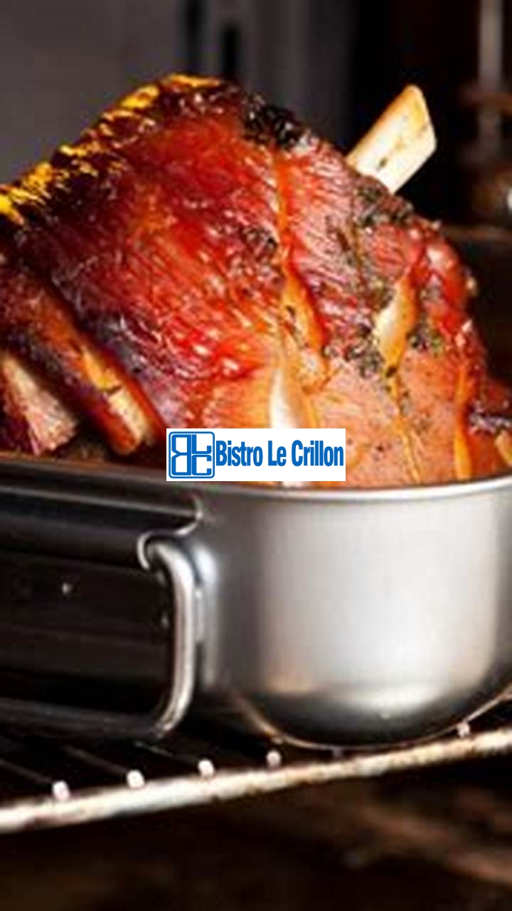 Mastering the Art of Cooking Ham Roast | Bistro Le Crillon