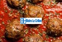Master the Art of Cooking Italian Meatballs | Bistro Le Crillon