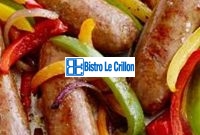Master the Art of Cooking Italian Sausage | Bistro Le Crillon