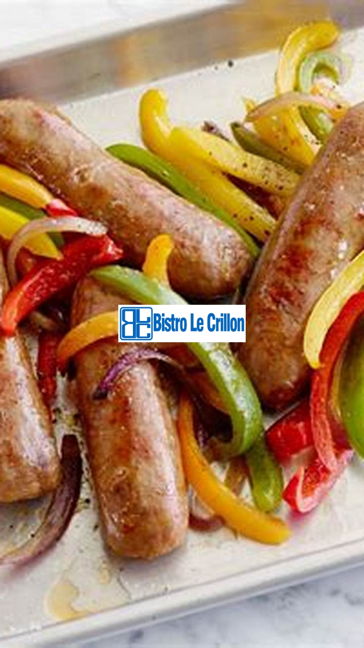 Master the Art of Cooking Italian Sausage | Bistro Le Crillon