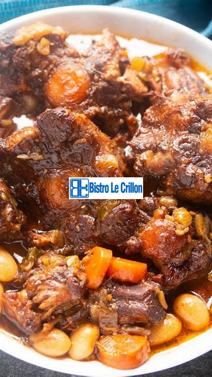 Master the Art of Cooking Authentic Jamaican Oxtail | Bistro Le Crillon