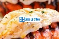 Discover the Art of Cooking Lobster Tail Like a Pro | Bistro Le Crillon