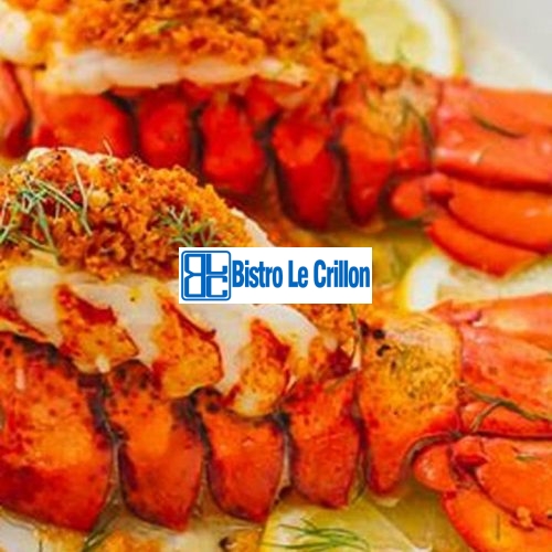 Your Ultimate Guide to Cooking Lobster Perfectly | Bistro Le Crillon