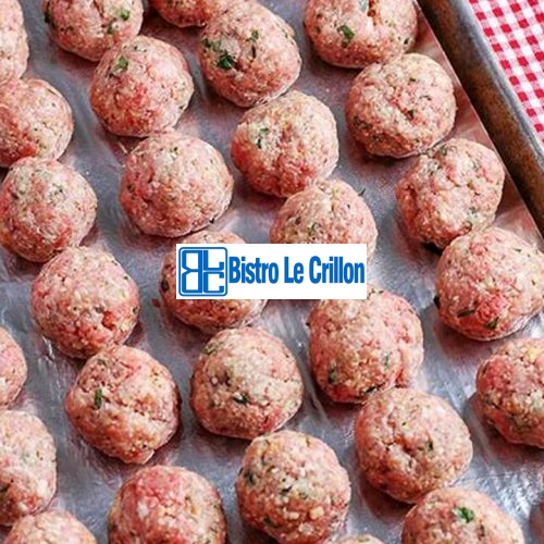 Master the Art of Making Delicious Meat Balls | Bistro Le Crillon