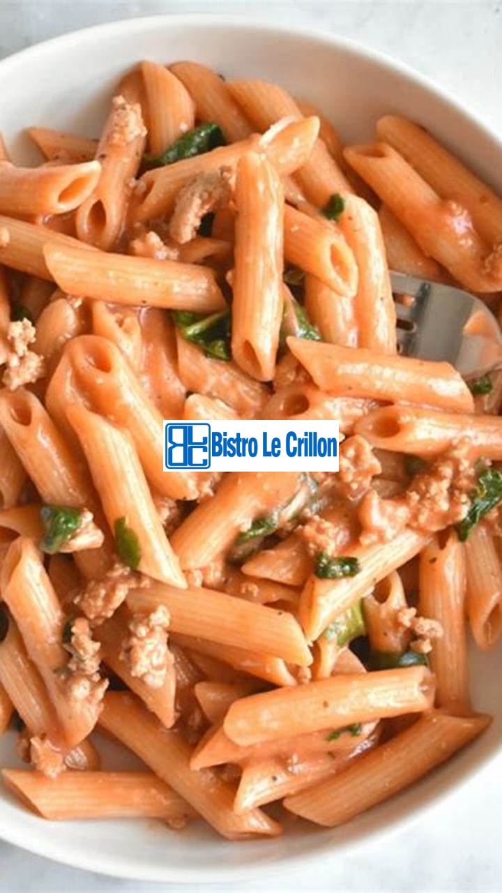 Cook Delicious Penne Pasta Like a Pro | Bistro Le Crillon