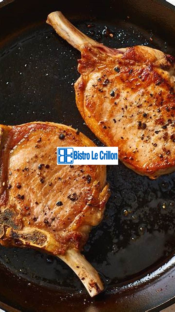 Master the Art of Cooking Juicy Pork Chops | Bistro Le Crillon
